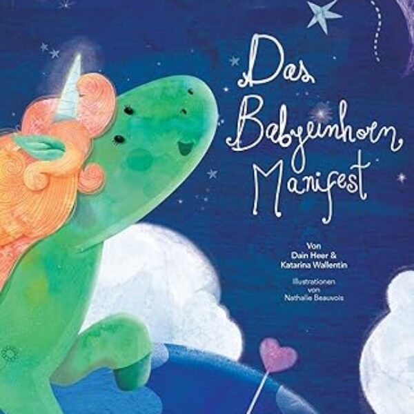 Das Baby-Einhorn-Manifest