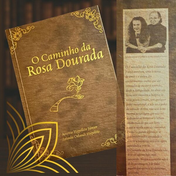 O Caminho da Rosa Dourada