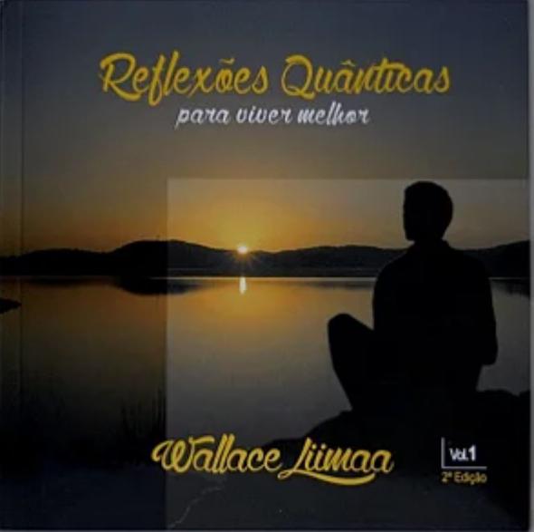 Reflexões Quânticas Vol.1