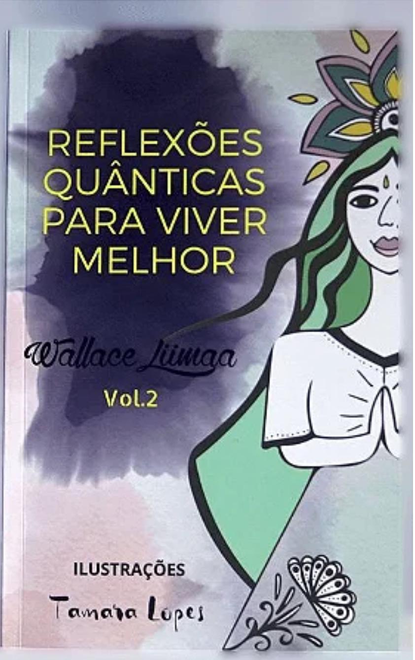 Reflexões Quânticas Vol. 2