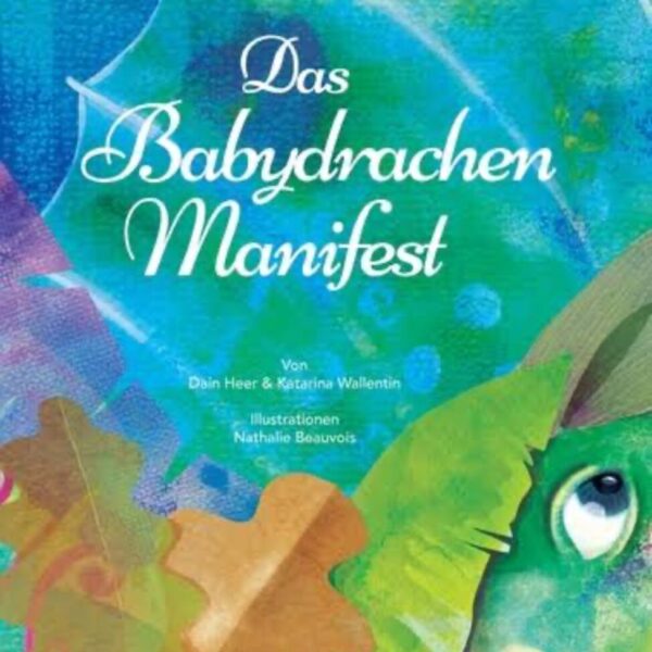 Das Babydrachen Manifest